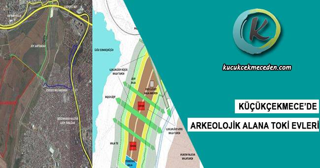 Küçükçekmece Gölü Kıyısındaki Arkeolojik Sit Alanı İmara Açıldı Küçükçekmece Gölü Kıyısındaki Arkeolojik Sit Alanı İmara Açıldı