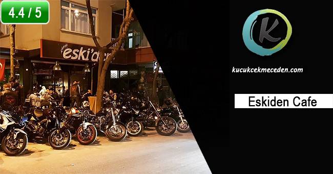 eski Eskiden Cafe