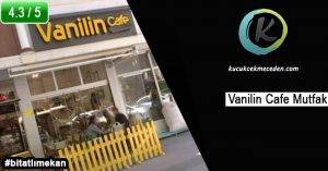 Vanilin Cafe Mutfak