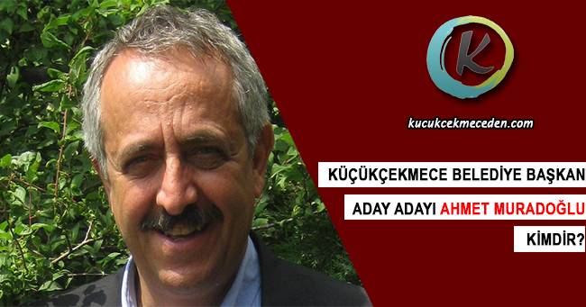 Ahmet Muradoğlu Kimdir Ahmet Muradoğlu Kimdir
