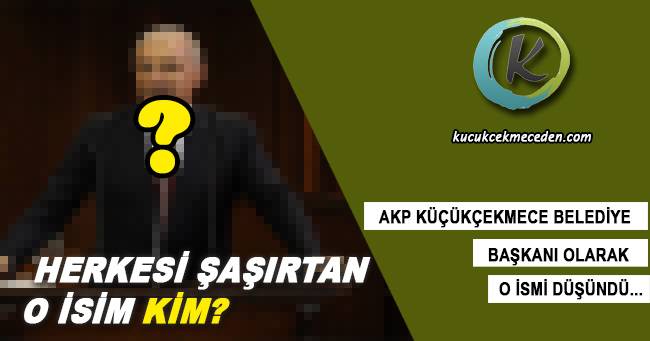 AKP Küçükçekmece Belediye Başkan Adayı AKP Küçükçekmece Belediye Başkan Adayı