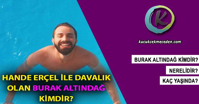 Burak Altındağ Kimdir Burak Altındağ Kimdir