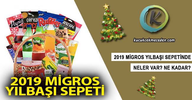 Migros Yılbaşı Sepetinde Neler Var Migros Yılbaşı Sepetinde Neler Var