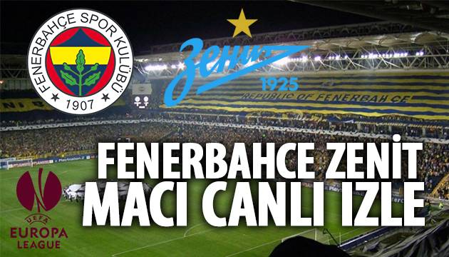 Fenerbahçe Zenit Canlı İzle