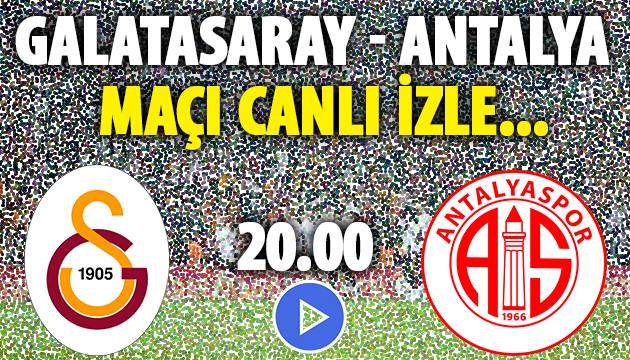 Galatasaray Antalya Canlı İzle Galatasaray Antalya Canlı İzle