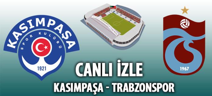 Kasımpaşa Trabzonspor şifresiz izle Kasımpaşa Trabzonspor şifresiz izle