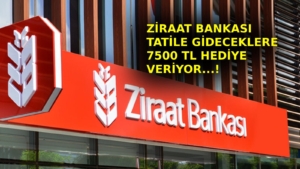 Ziraat Bankası tatile gideceklere 7500 TL hediye veriyor! Tek şart belli oldu