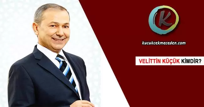 Velittin Küçük Kimdir