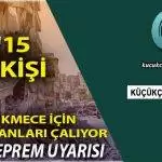 Küçükçekmece'ye Deprem Uyarısı