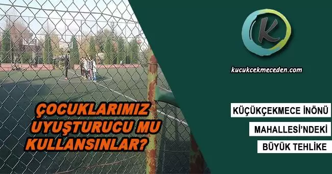 Küçükçekmece'deki Çocuk Parklarında Büyük Tehlike