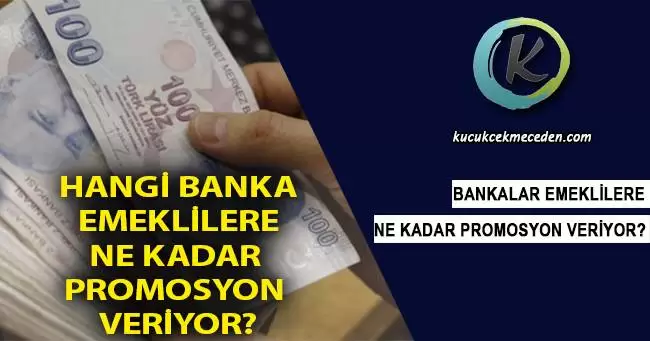 Banka Emekli Promosyonu