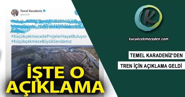 Temel Karadeniz'den Tren Açıklaması