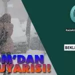 AKOM'dan İstanbul İçin Kar Uyarısı