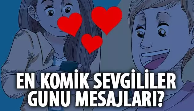 Komik sevgililer günü sözleri