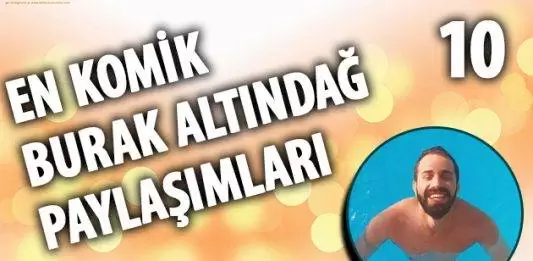 Burak Altındağ Paylaşımları