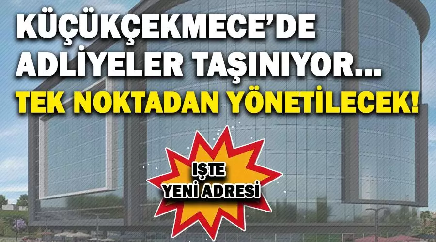 Yeni Küçükçekmece Adliyesi