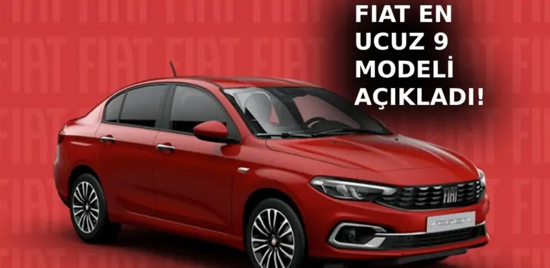 Fiat’ın Nisan ayı sonuna kadar geçerli en ucuz otomobilleri açıklandı! 449.000 TL rakamı dikkat çekti