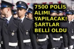 Ve beklenen müjde EGM'den geldi! 7500 polis alımı yapacak... Şartlar belli oldu 7 Ve beklenen müjde EGM'den geldi! 7500 polis alımı yapacak... Şartlar belli oldu