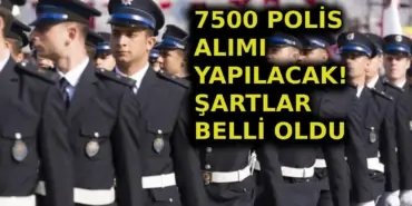 Ve beklenen müjde EGM'den geldi! 7500 polis alımı yapacak... Şartlar belli oldu
